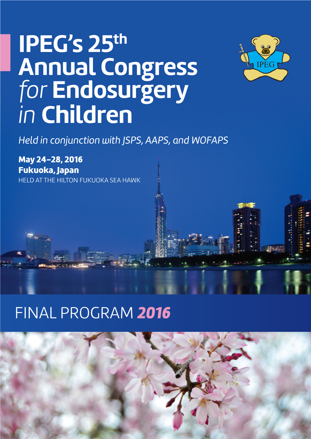 IPEG's 25Th Annual Congress Forendosurgery in Children