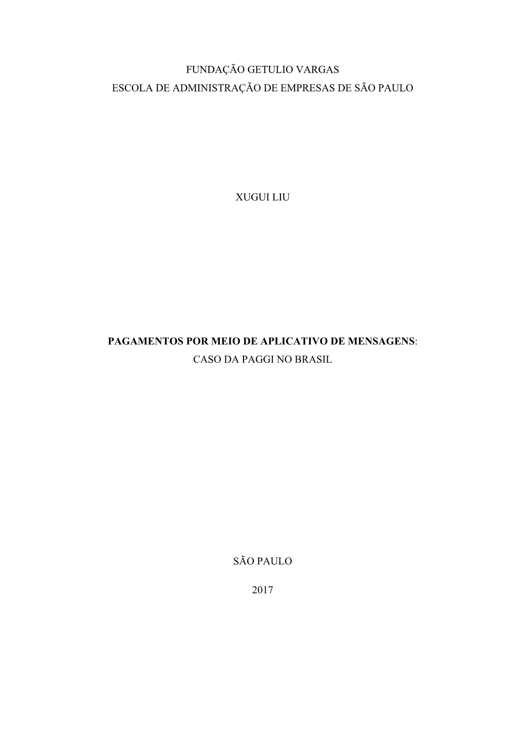 Fundação Getulio Vargas Escola De Administração De Empresas De São Paulo