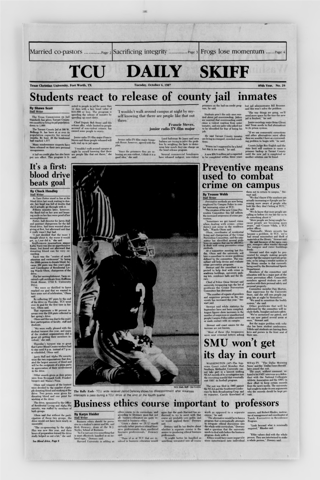 TCU DAILY SKIFF Texas Christian University, Fort Worth, TX Tuesday, October 6, 1987 85Th Year, No