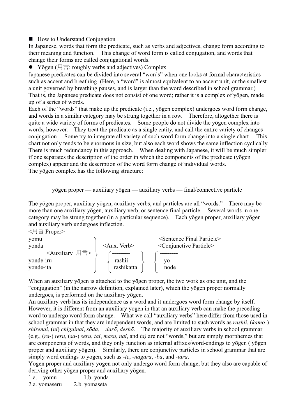 How to Understand Conjugation in Japanese, Words That Form the Predicate, Such As Verbs and Adjectives, Change Form According to Their Meaning and Function