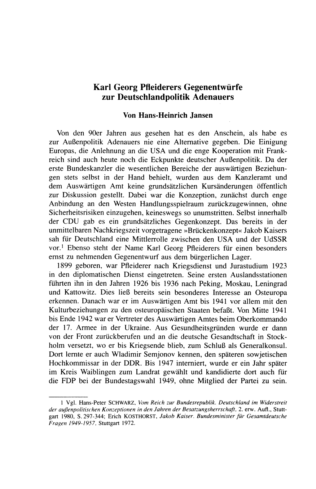 Karl Georg Pfleiderers Gegenentwürfe Zur Deutschlandpolitik Adenauers