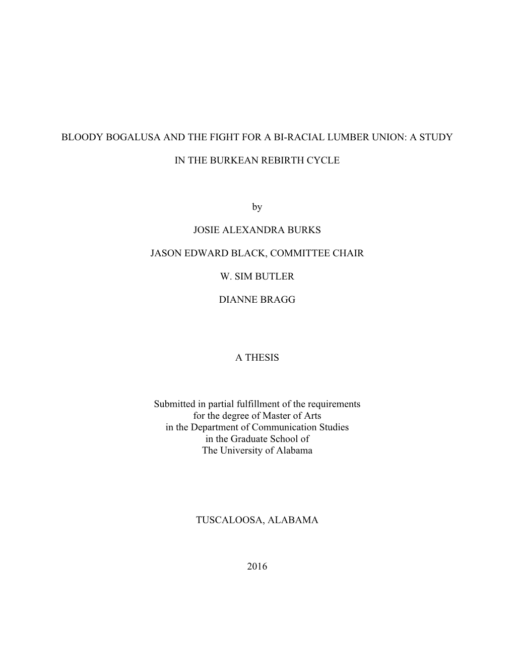 Bloody Bogalusa and the Fight for a Bi-Racial Lumber Union: a Study