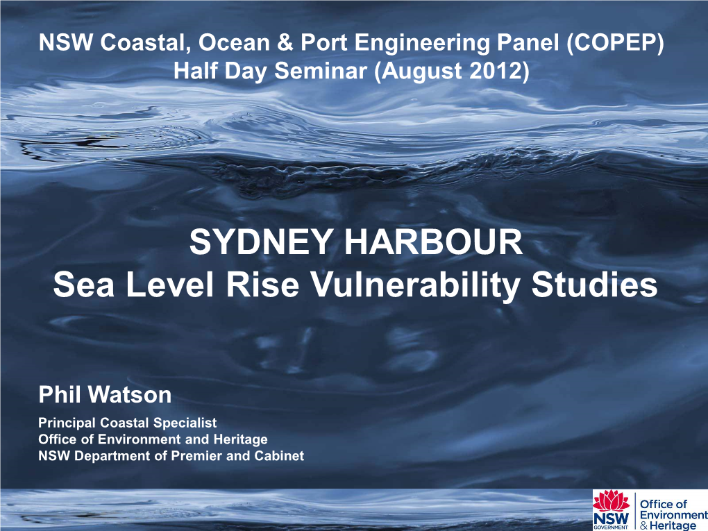 SYDNEY HARBOUR Sea Level Rise Vulnerability Studies