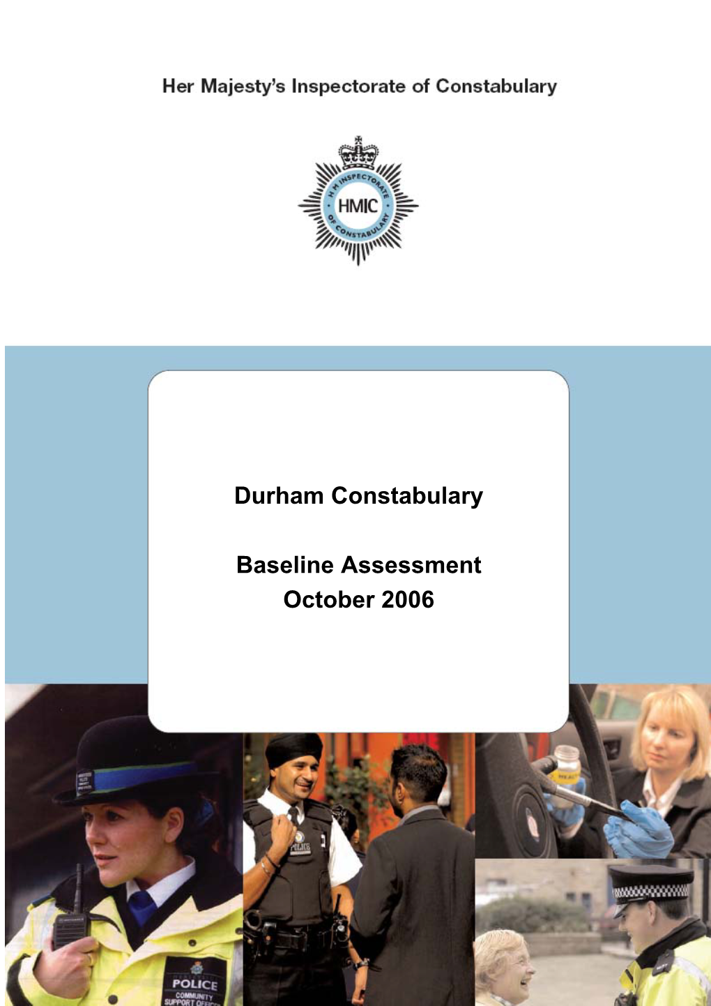 Durham Constabulary Baseline Assessment October 2006