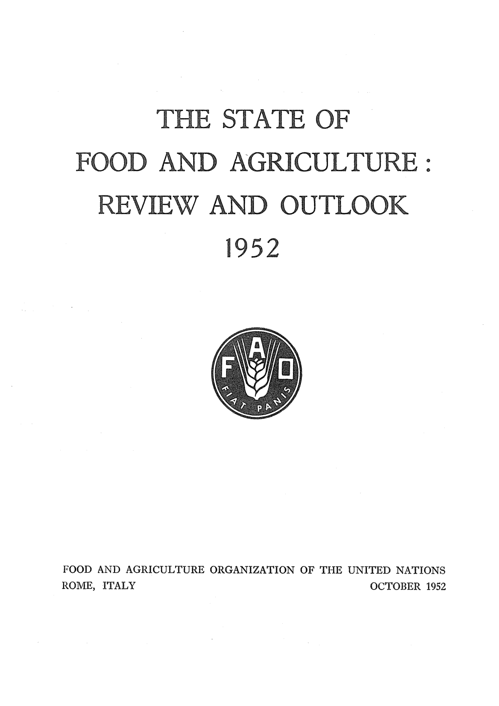 The State of Food and Agriculture, 1952
