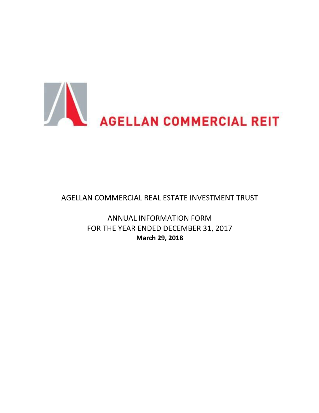 Agellan Commercial Real Estate Investment Trust Annual Information