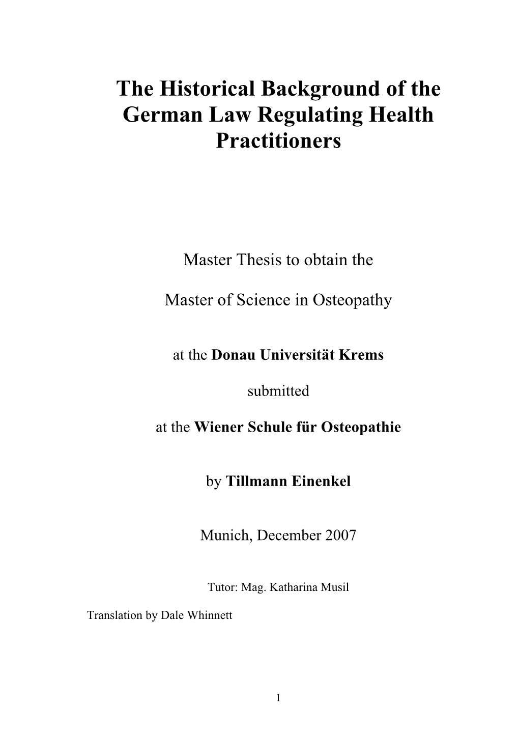 The Historical Background of the German Law Regulating Health Practitioners