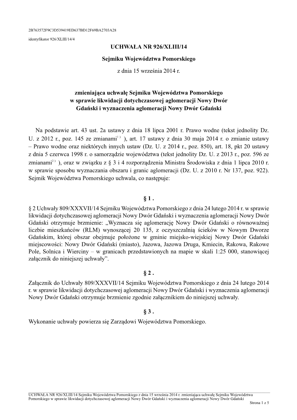 UCHWAŁA NR 926/XLIII/14 Sejmiku Województwa Pomorskiego Z Dnia 15 Września 2014 R