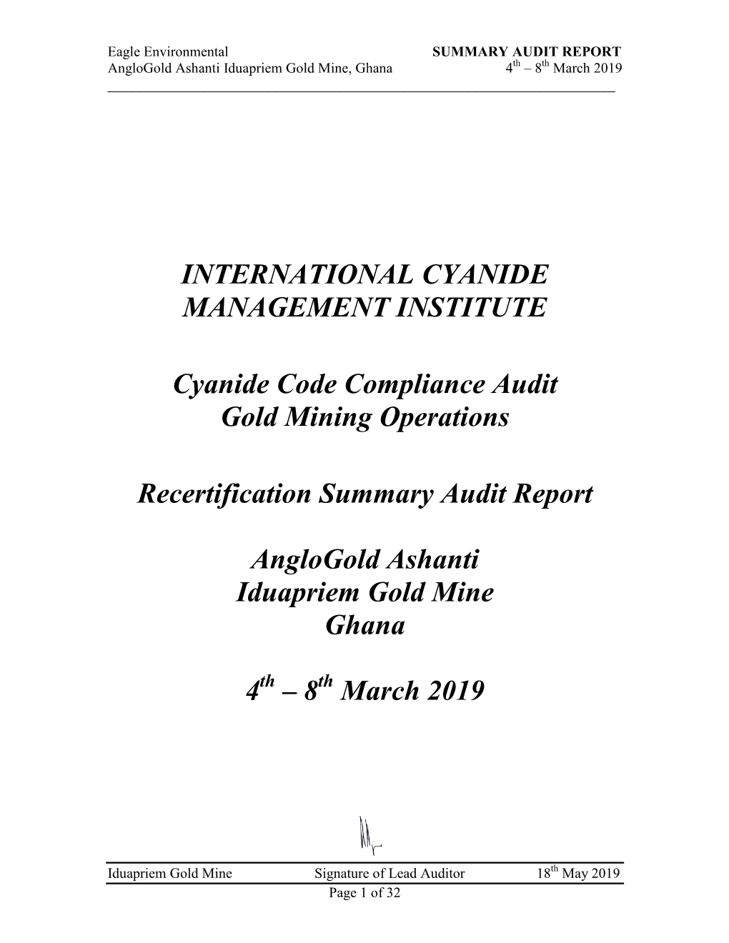 SUMMARY AUDIT REPORT Anglogold Ashanti Iduapriem Gold Mine, Ghana 4Th – 8Th March 2019 ______