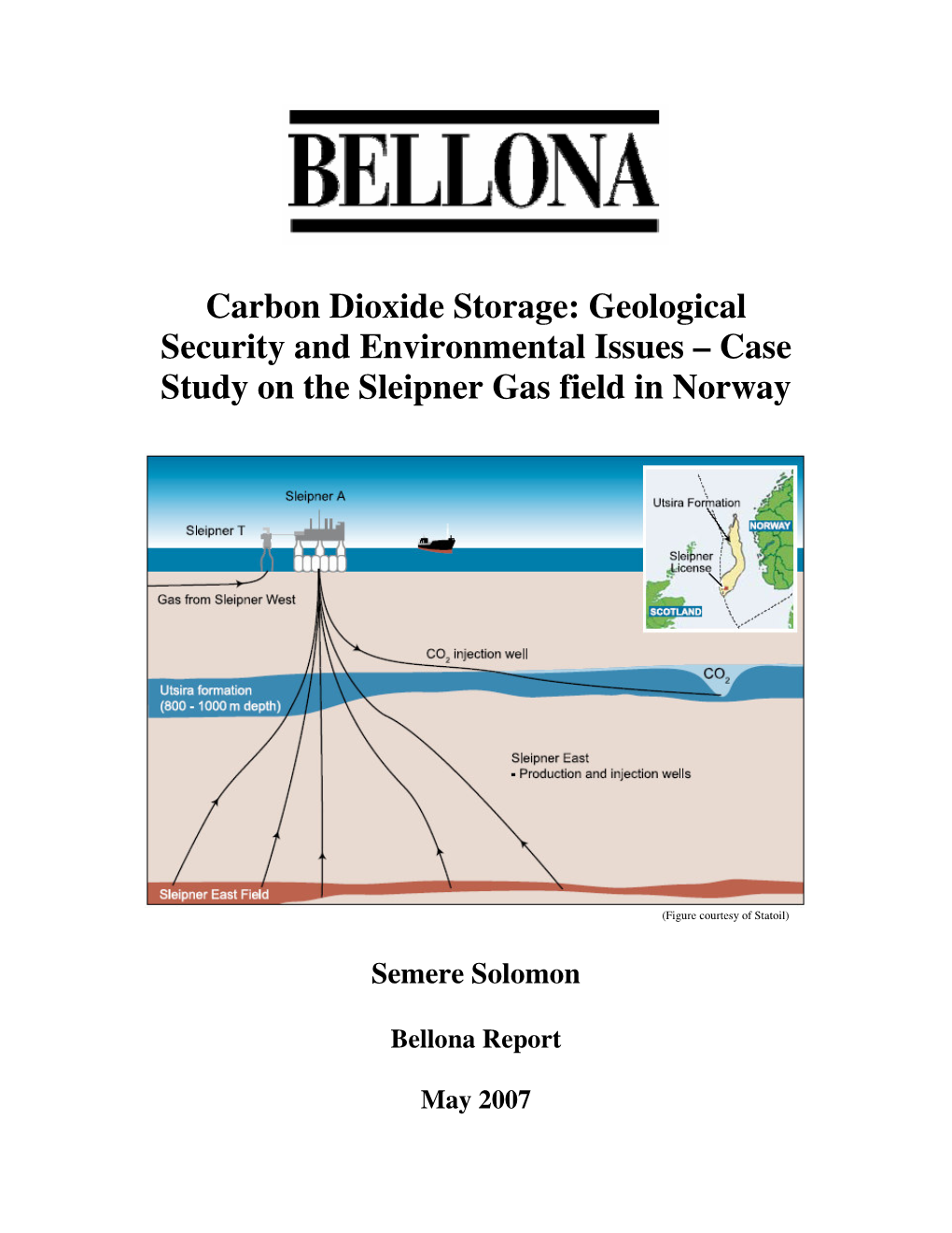 Carbon Dioxide Storage: Geological Security and Environmental Issues – Case Study on the Sleipner Gas Field in Norway