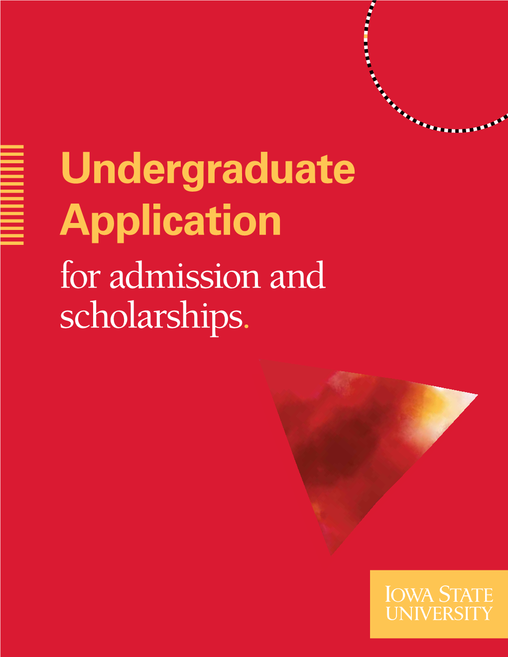 Undergraduate Application for Admission and Scholarships