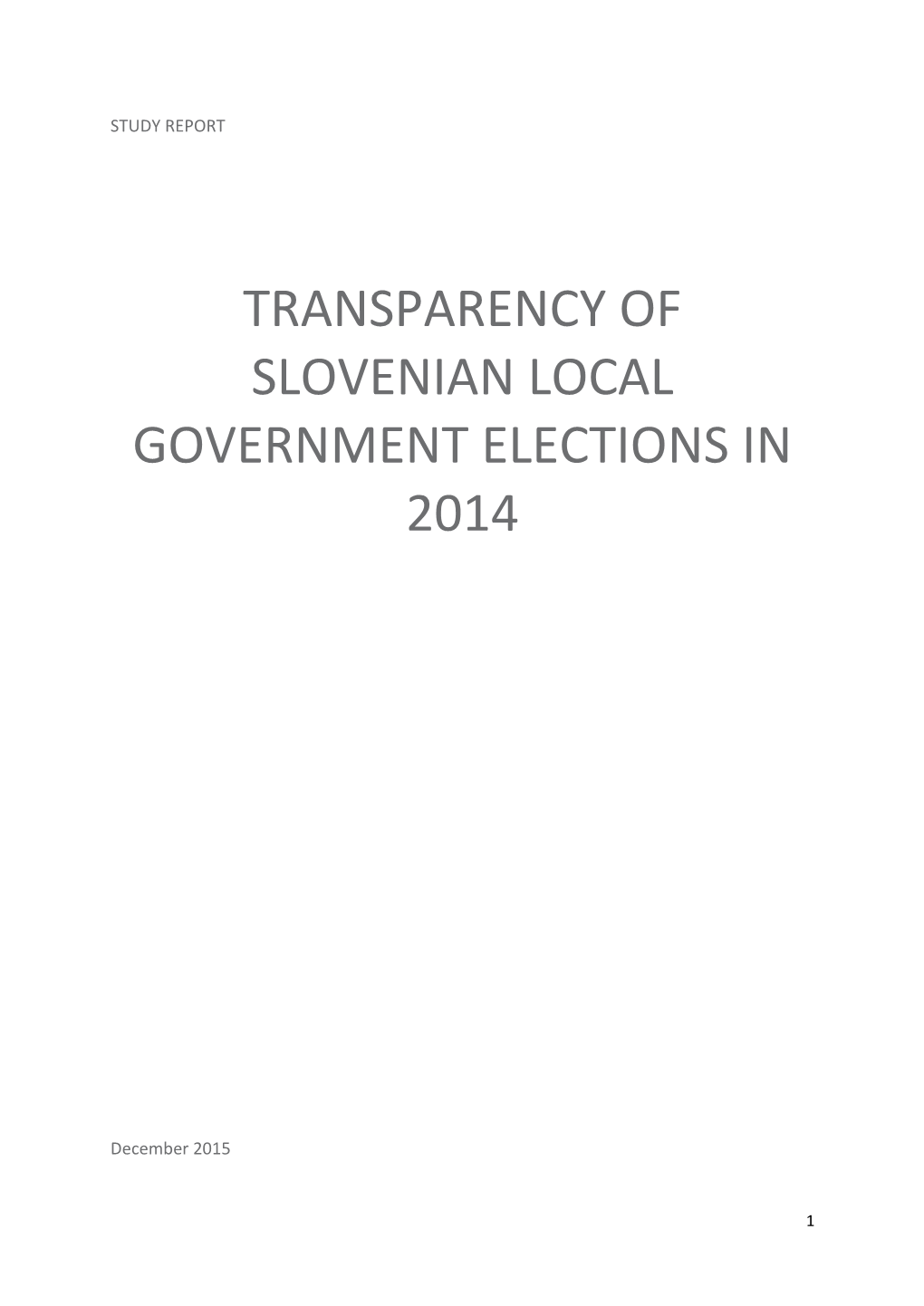 Transparency of Slovenian Local Government Elections in 2014