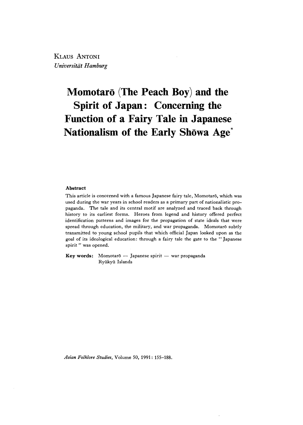 Momotaro (The Peach Boy) and the Spirit of Japan: Concerning the Function of a Fairy Tale in Japanese Nationalism of the Early Showa Age*