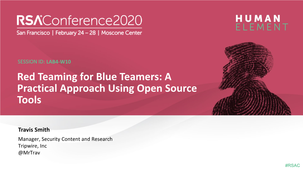 Red Teaming for Blue Teamers: a Practical Approach Using Open Source Tools