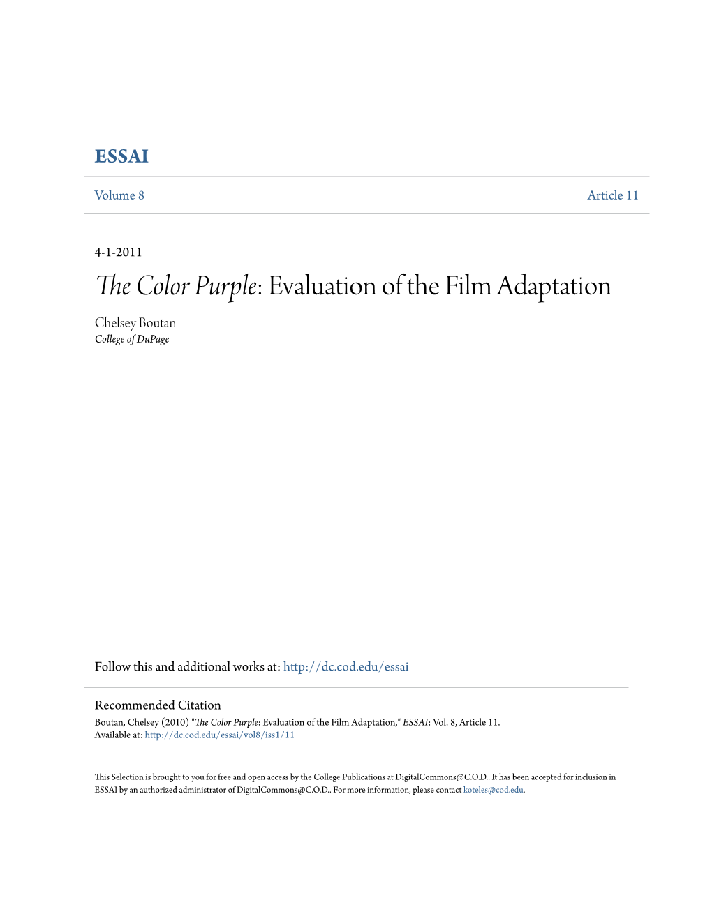 The Color Purple: Evaluation of the Film Adaptation Chelsey Boutan College of Dupage