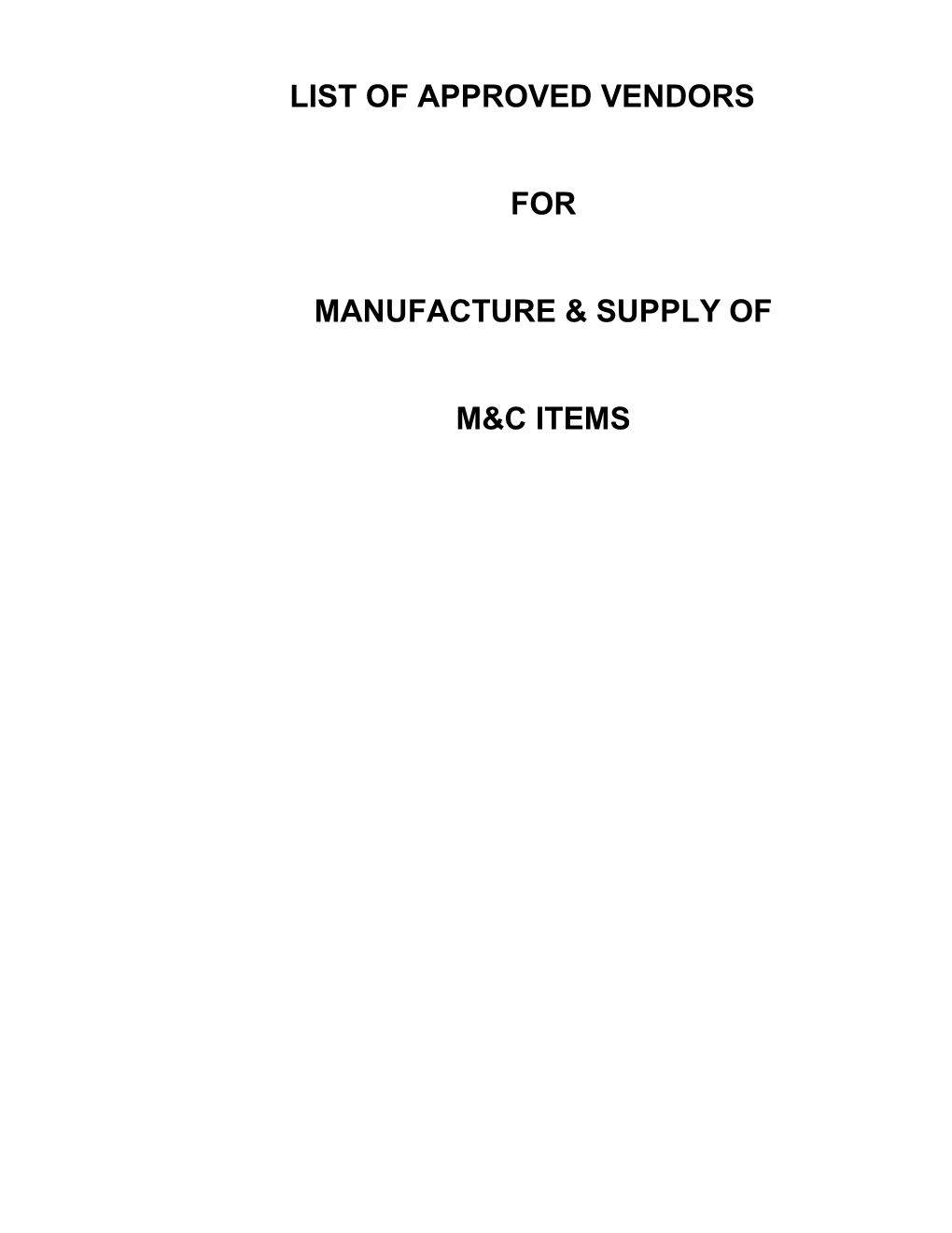 List of Approved Vendors for Manufacture & Supply Of
