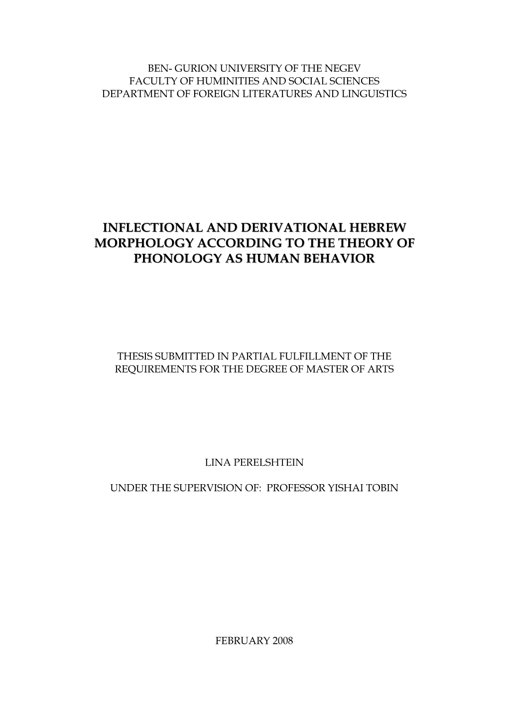 Inflectional and Derivational Hebrew Morphology According to the Theory of Phonology As Human Behavior