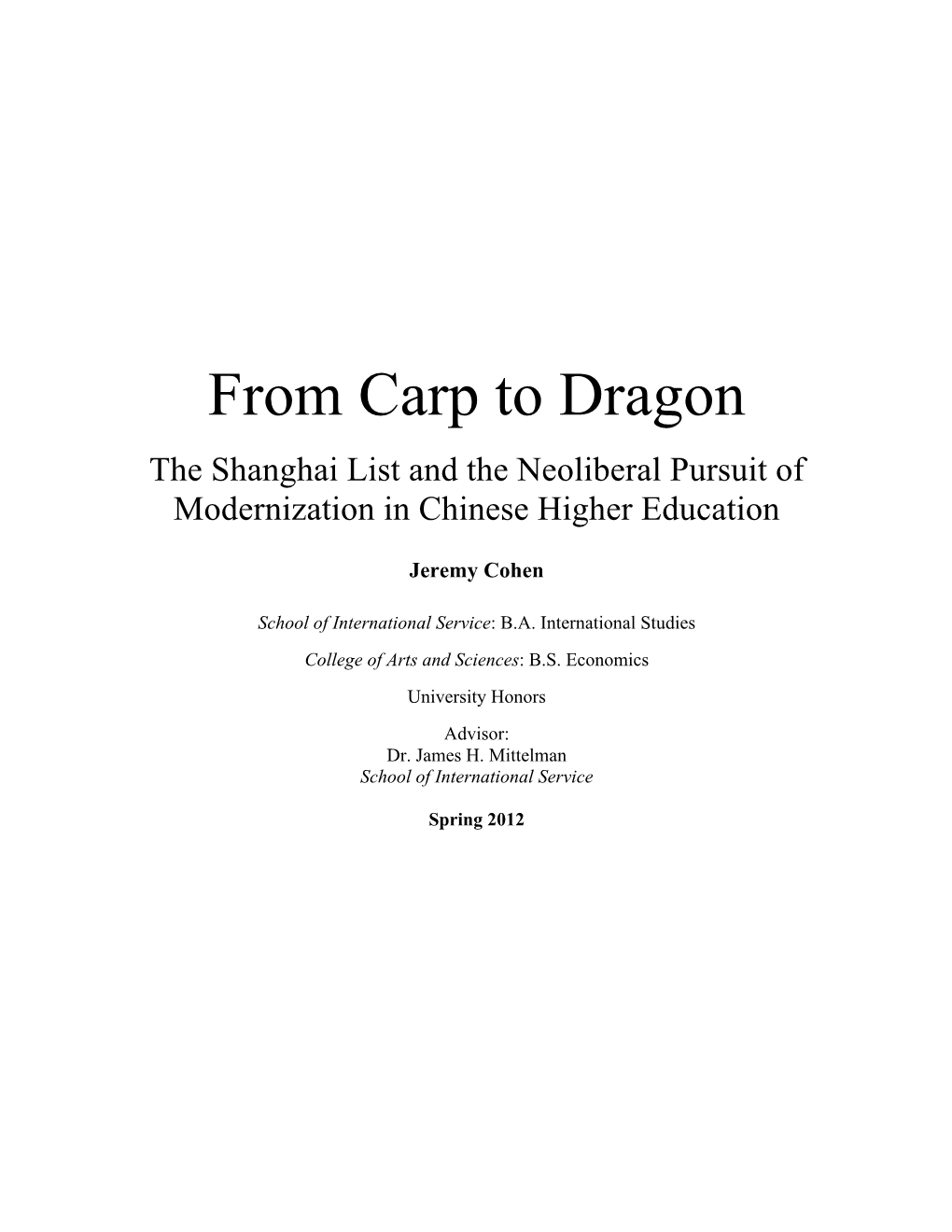 From Carp to Dragon the Shanghai List and the Neoliberal Pursuit of Modernization in Chinese Higher Education