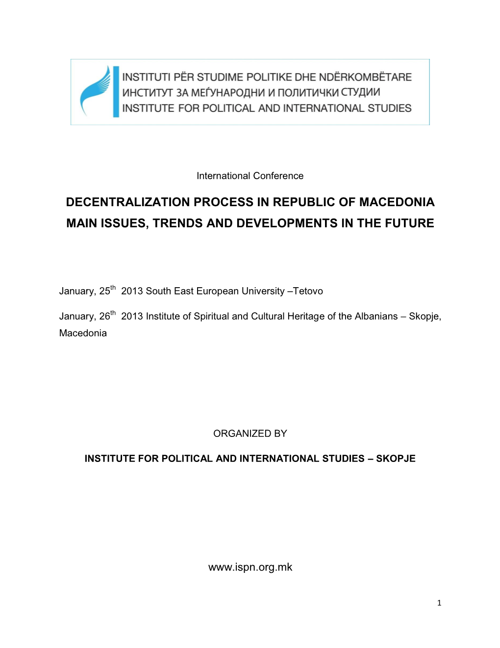 Decentralization Process in Republic of Macedonia, Main Issues, Trends