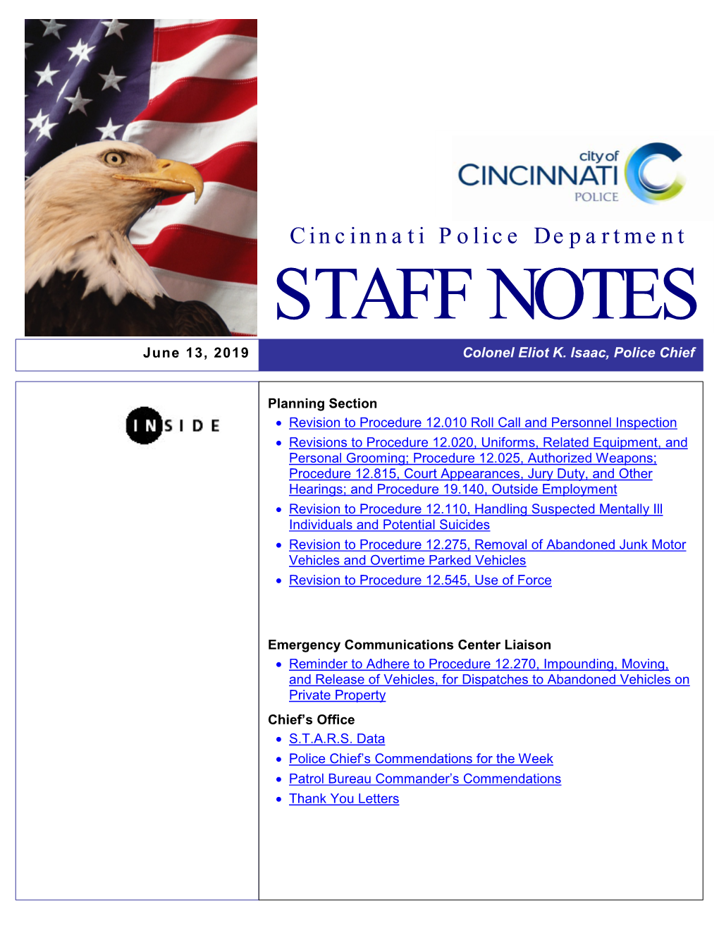 STAFF NOTES June 13, 2019 Colonel Eliot K