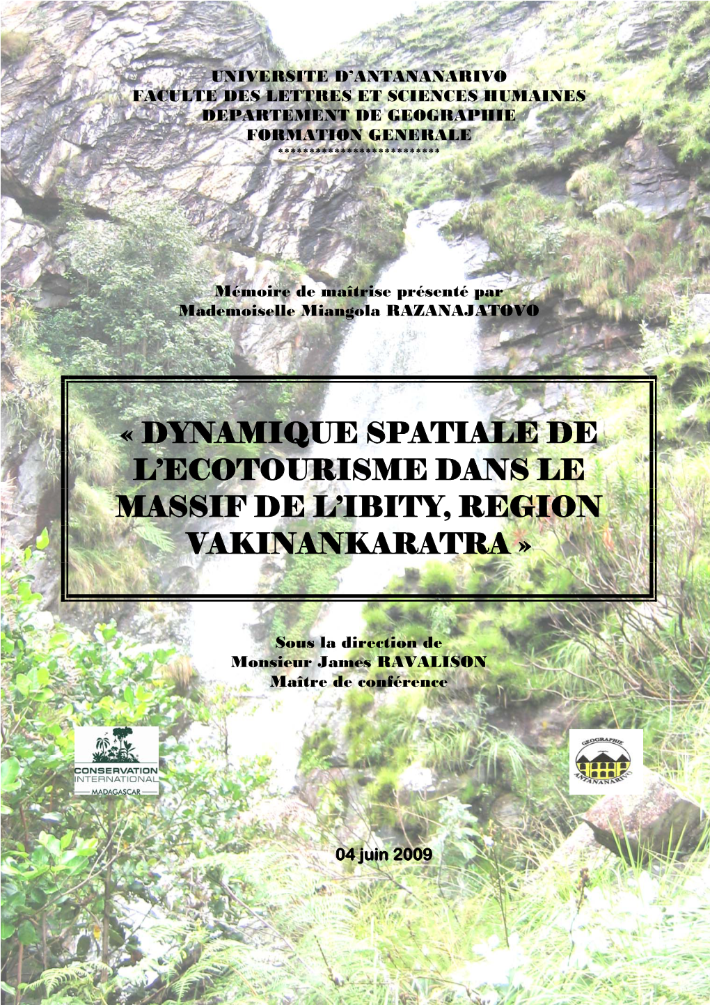 « Dynamique Spatiale De L'ecotourisme Dans Le Massif De L'ibity, Region Vakinankaratra »