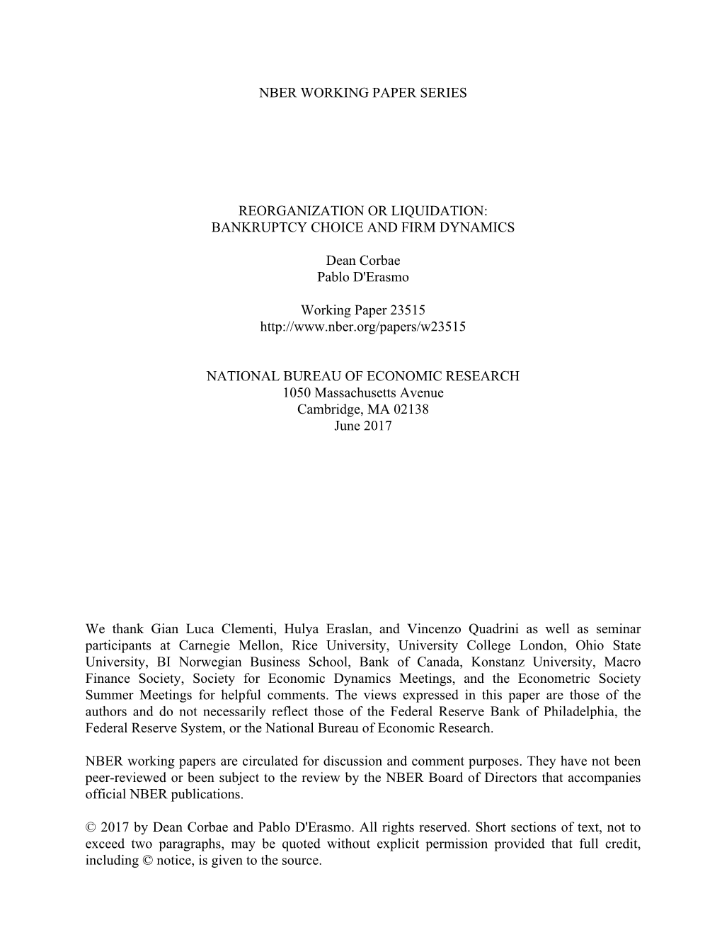 Reorganization Or Liquidation: Bankruptcy Choice and Firm Dynamics