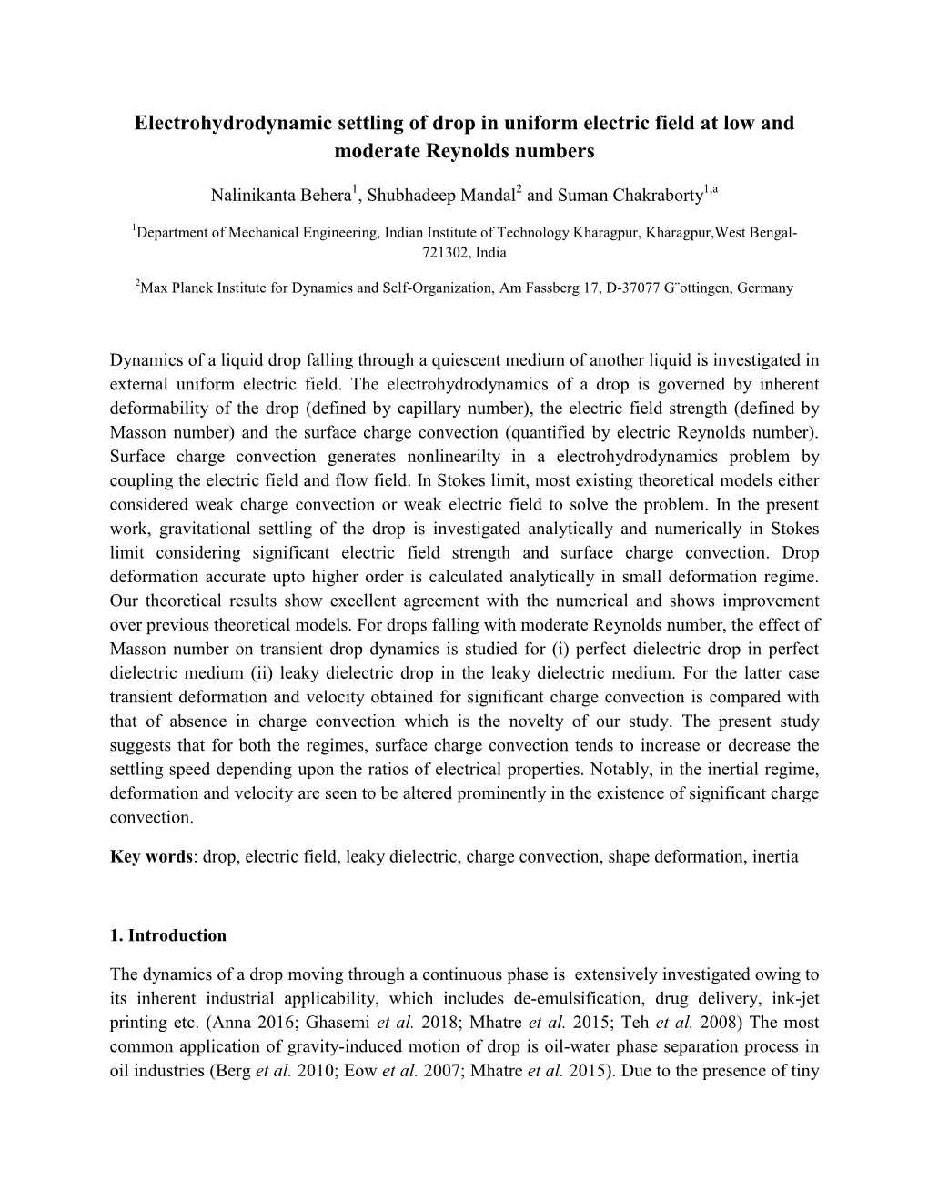 Electrohydrodynamic Settling of Drop in Uniform Electric Field at Low and Moderate Reynolds Numbers