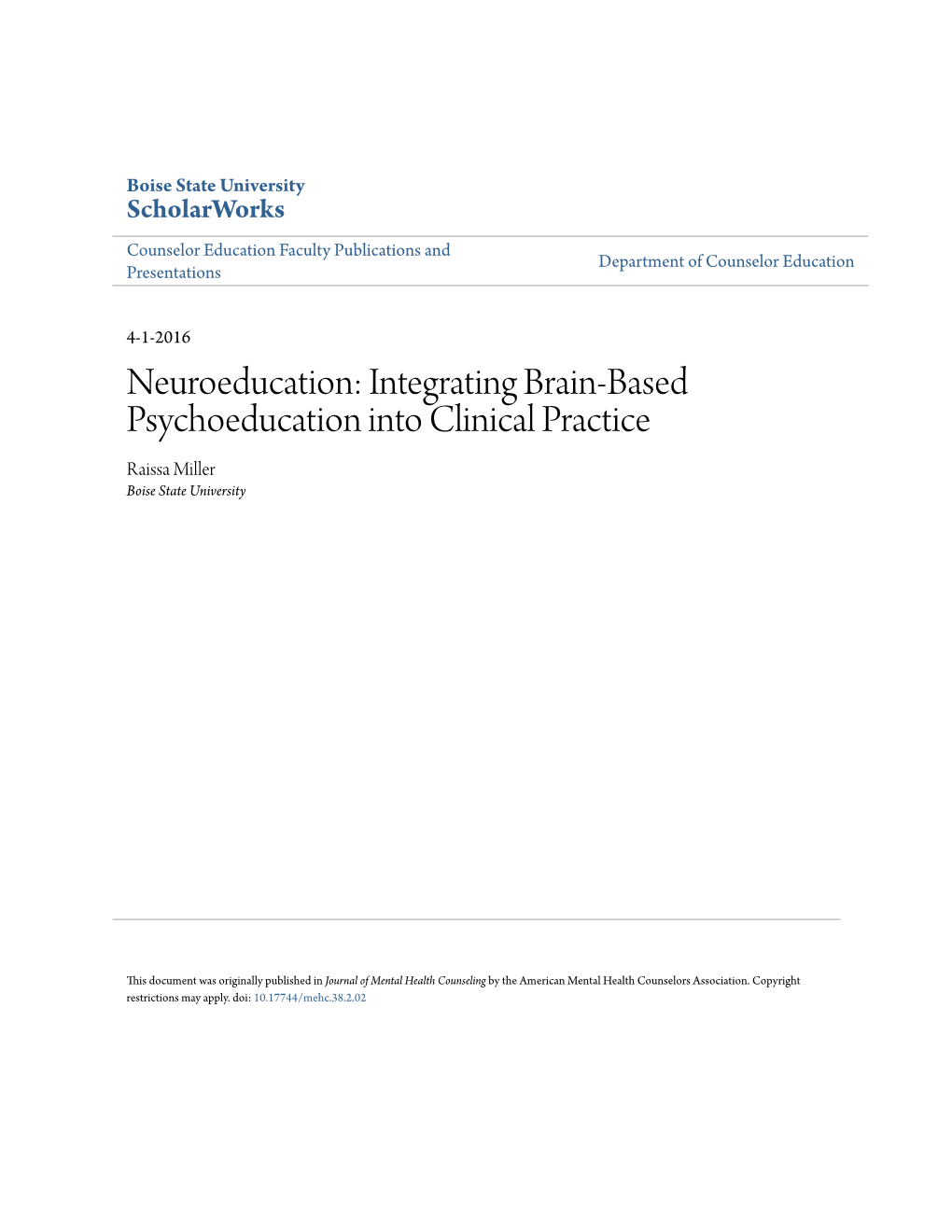 Integrating Brain-Based Psychoeducation Into Clinical Practice Raissa Miller Boise State University