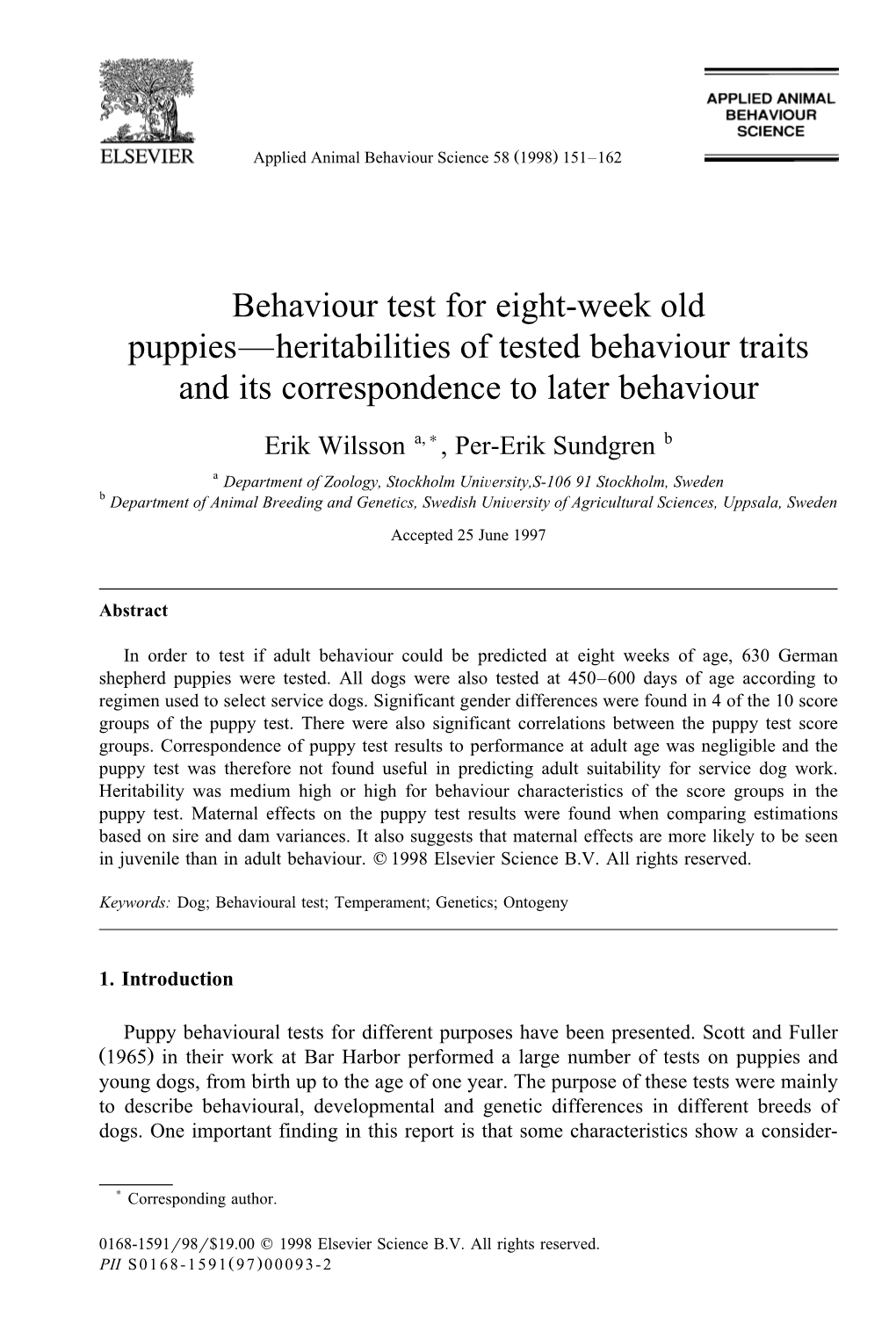 Behaviour Test for Eight-Week Old Puppies—Heritabilities of Tested