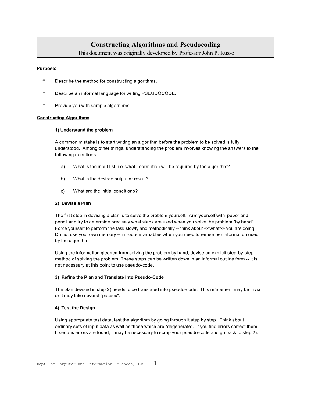 Constructing Algorithms and Pseudocoding This Document Was Originally Developed by Professor John P