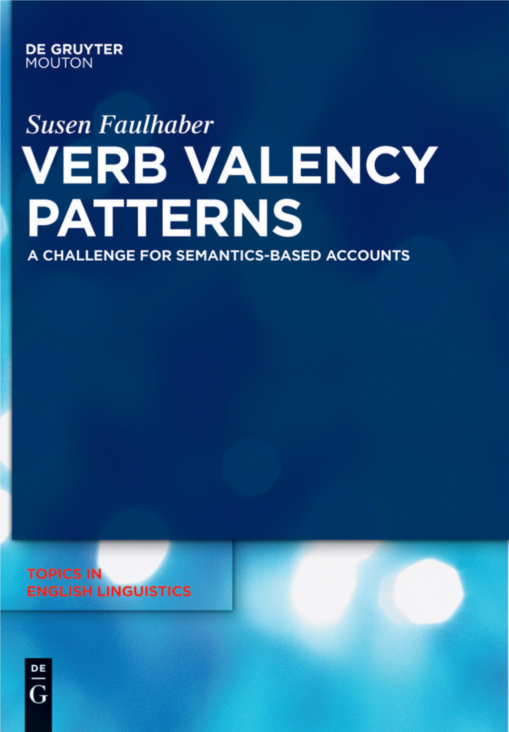 Verb Valency Patterns Topics in English Linguistics 71