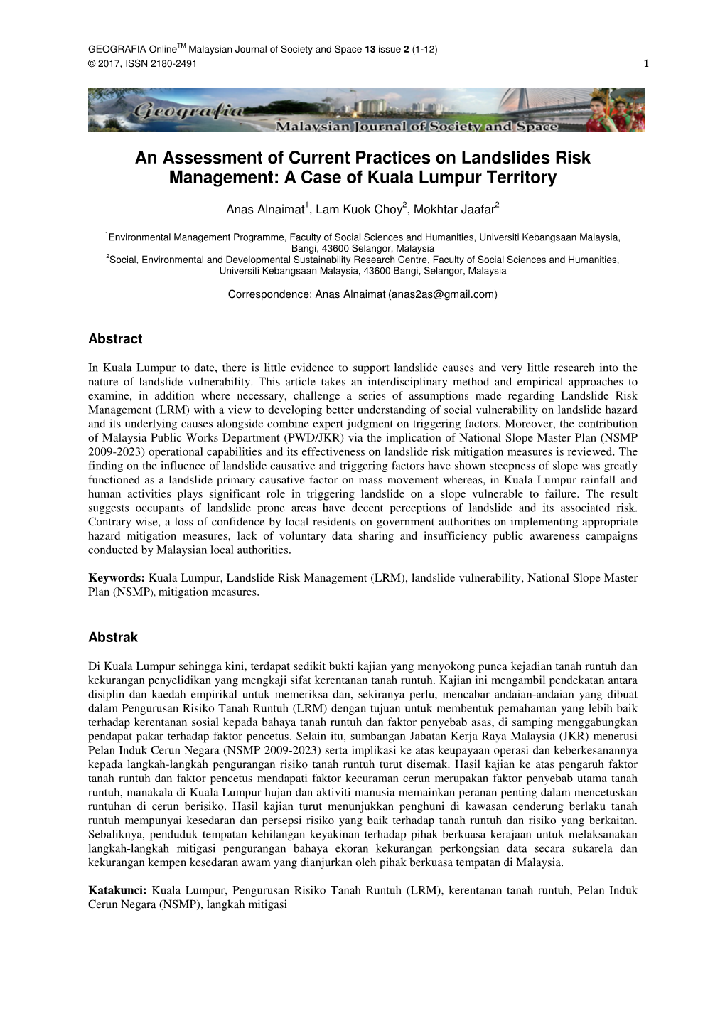 An Assessment of Current Practices on Landslides Risk Management: a Case of Kuala Lumpur Territory