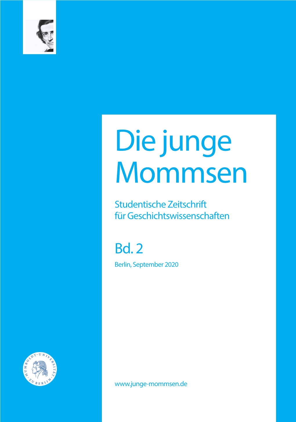 Die Junge Mommsen Studentische Zeitschrift Für Geschichtswissenschaften