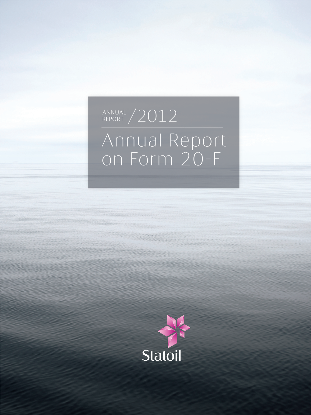 Annual Report on Form 20-F ANNUAL REPORT /2012 Annual Report on Form 20-F