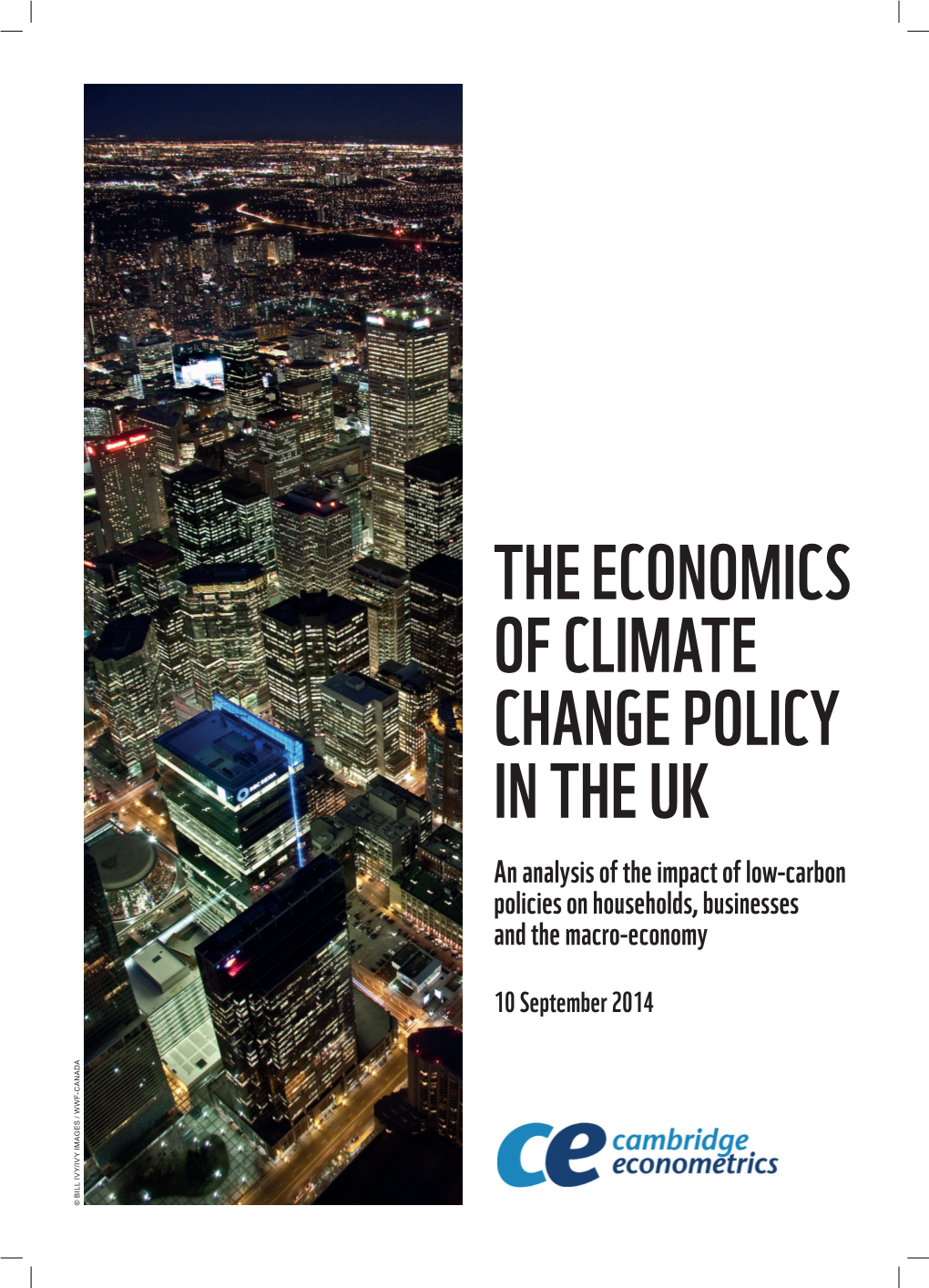 The Economics of Climate Change Policy in the Uk