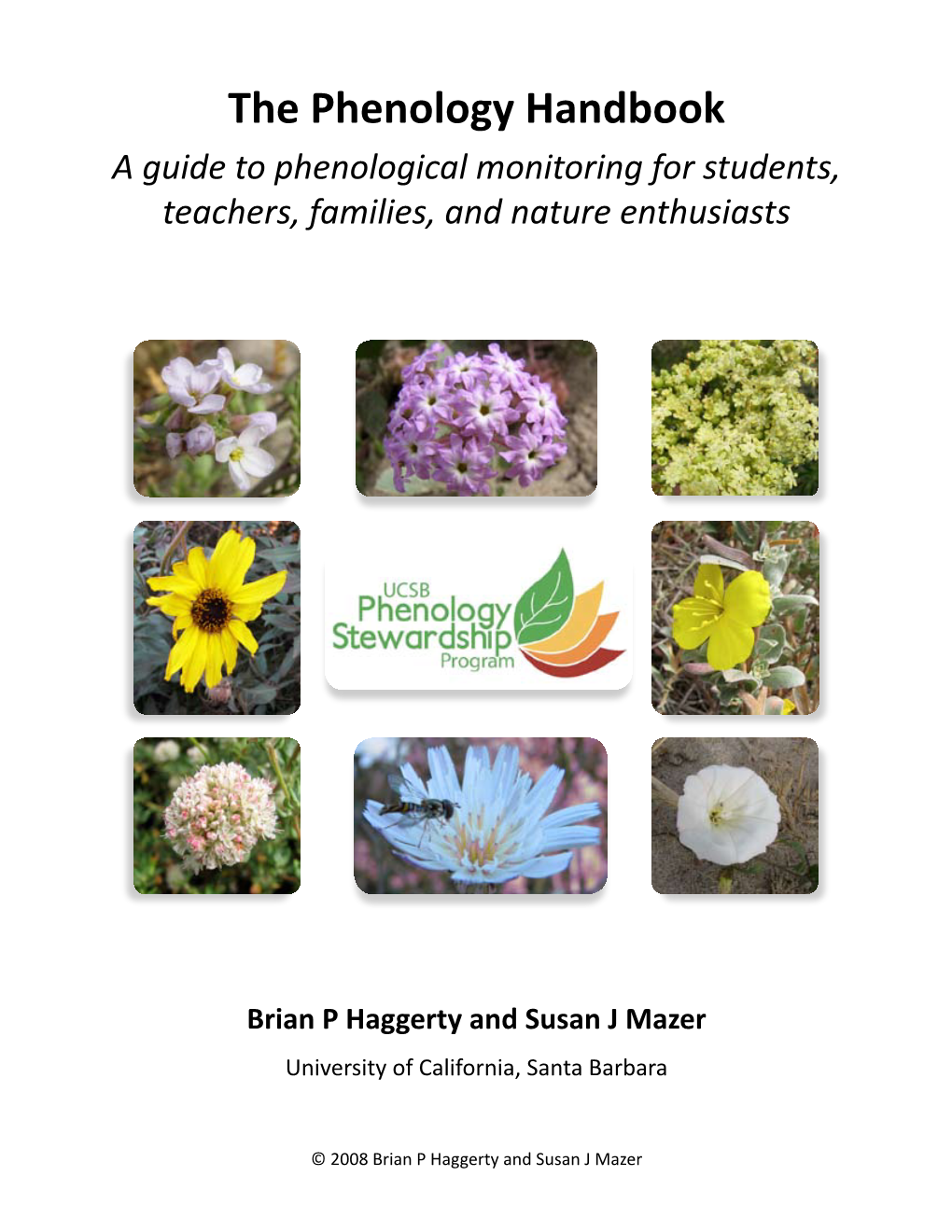 The Phenology Handbook a Guide to Phenological Monitoring for Students, Teachers, Families, and Nature Enthusiasts