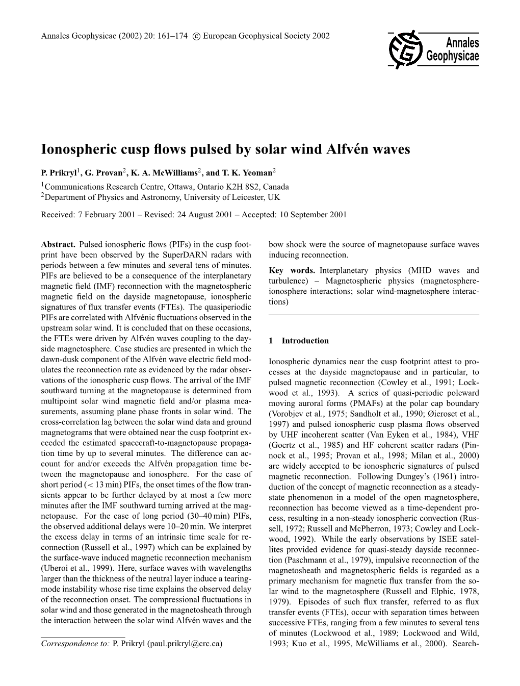 Ionospheric Cusp Flows Pulsed by Solar Wind Alfvén Waves