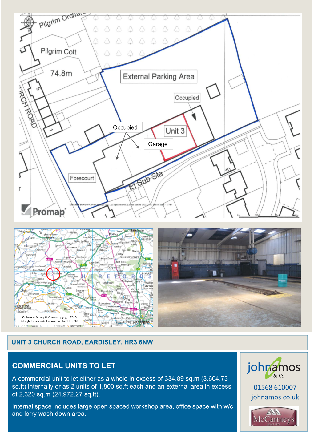 COMMERCIAL UNITS to LET 01568 610007 Johnamos.Co.Uk