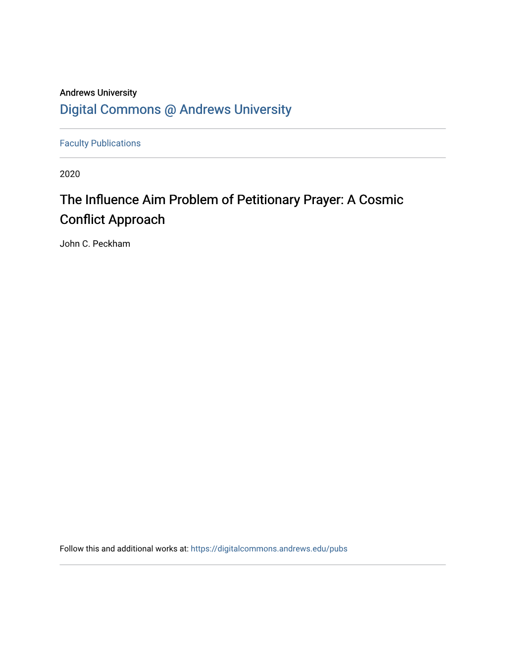 The Influence Aim Problem of Petitionary Prayer: a Cosmic Conflict Approach