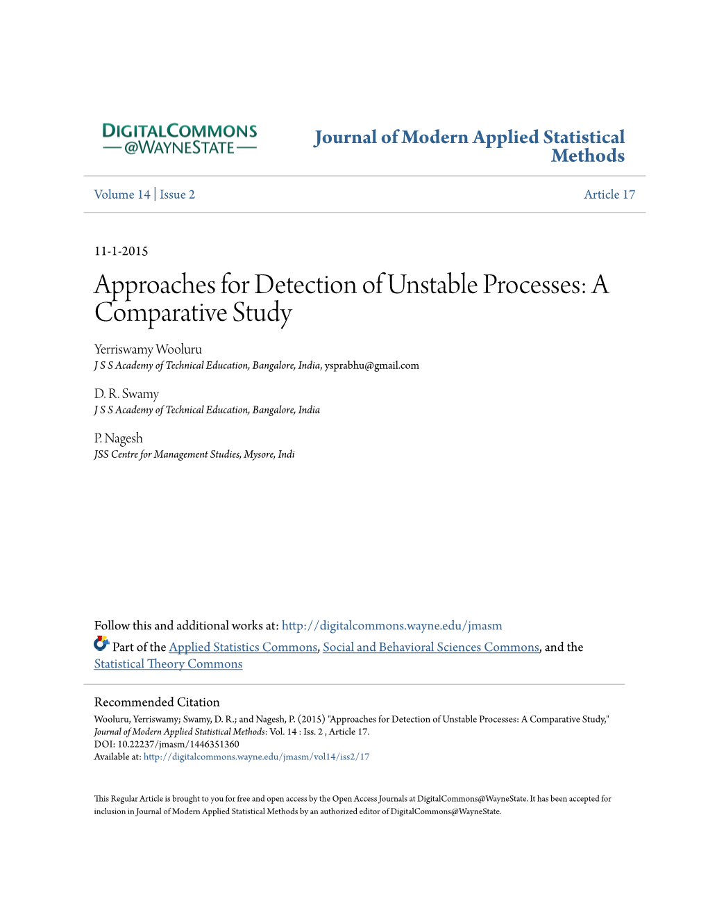 Approaches for Detection of Unstable Processes: a Comparative Study Yerriswamy Wooluru J S S Academy of Technical Education, Bangalore, India, Ysprabhu@Gmail.Com