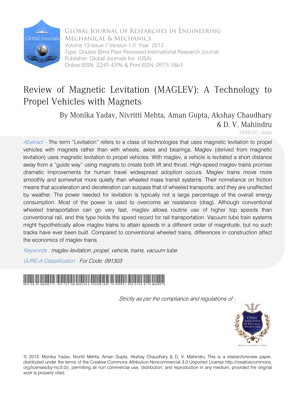 Review of Magnetic Levitation (MAGLEV): a Technology to Propel Vehicles with Magnets by Monika Yadav, Nivritti Mehta, Aman Gupta, Akshay Chaudhary & D