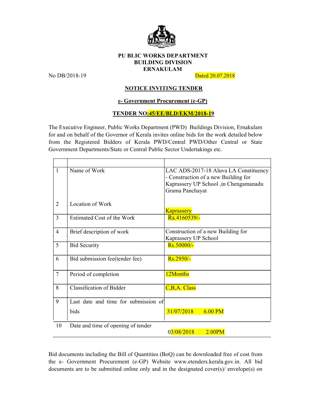 PU BLIC WORKS DEPARTMENT BUILDING DIVISION ERNAKULAM No DB/2018-19 Dated 20.07.2018