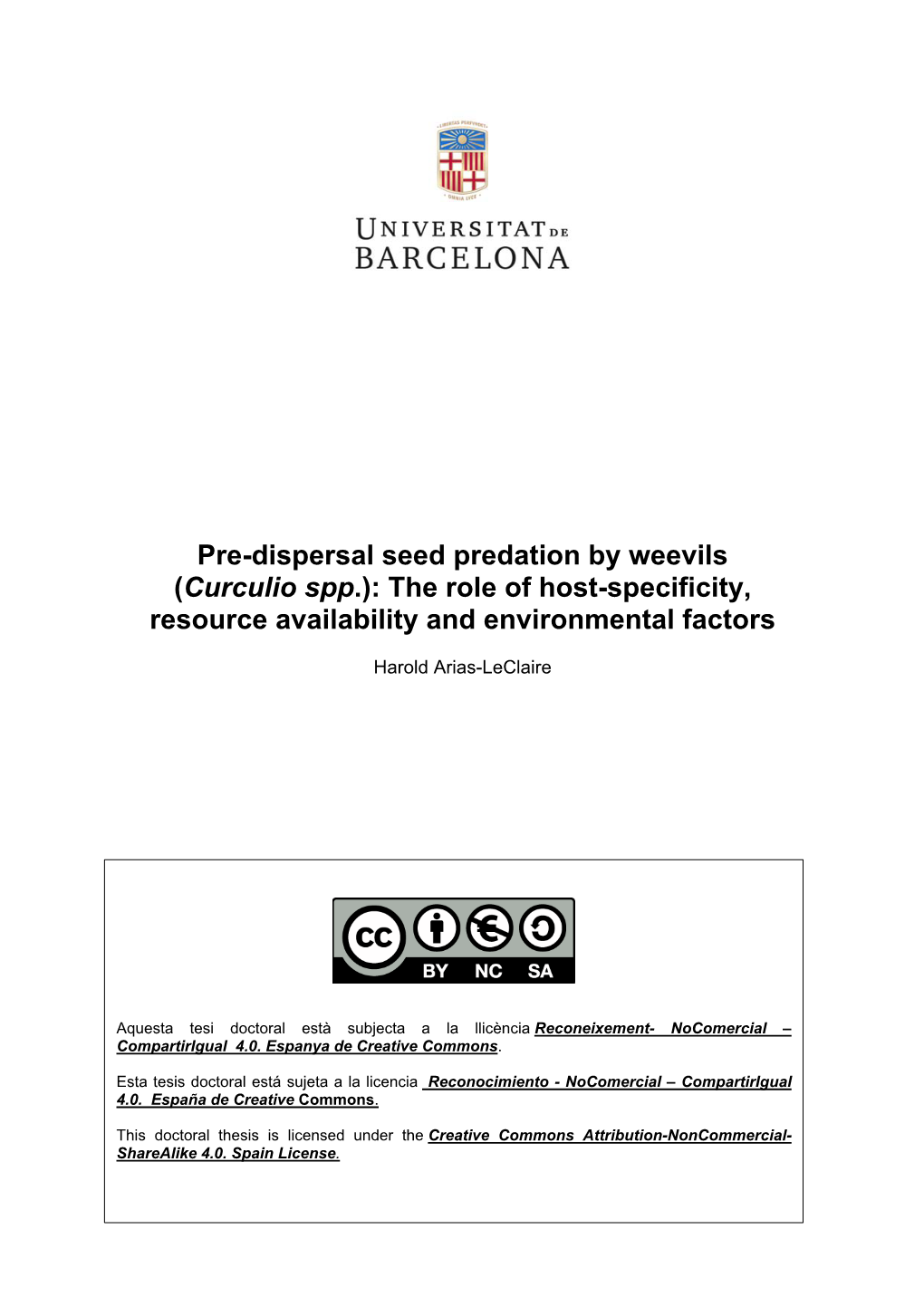 Pre-Dispersal Seed Predation by Weevils (Curculio Spp.): the Role of Host-Specificity, Resource Availability and Environmental Factors