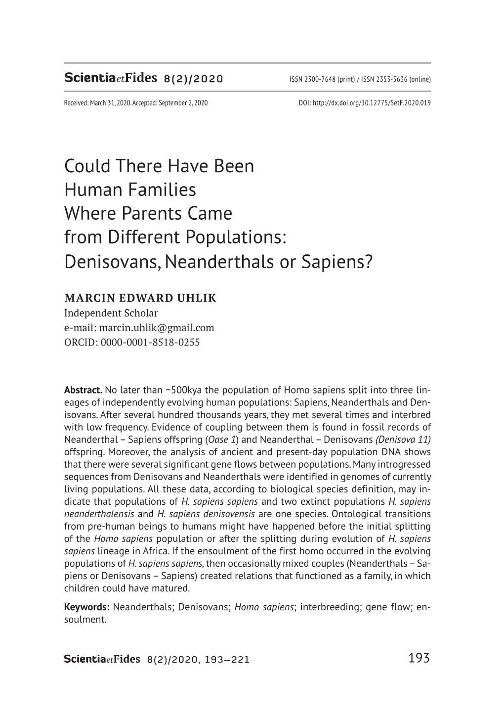 Denisovans, Neanderthals Or Sapiens?