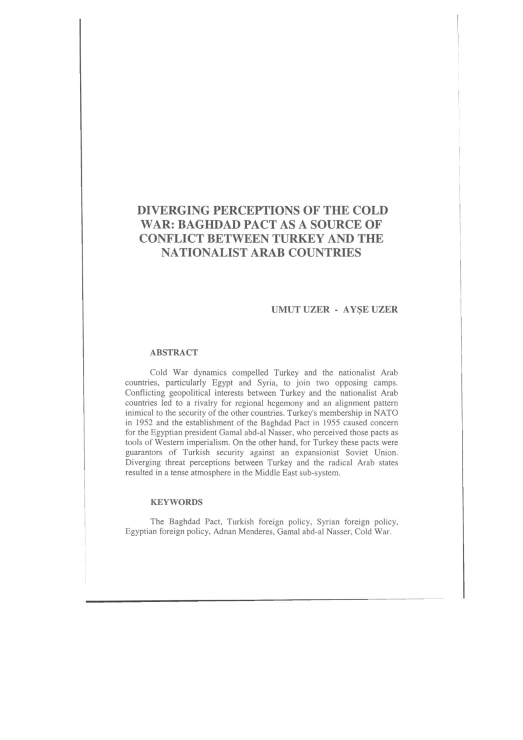 Diverging Perceptions of the Cold War: Baghdad Pact As a Source of Conflict Between Turkey and the Nationalist Arab Countries