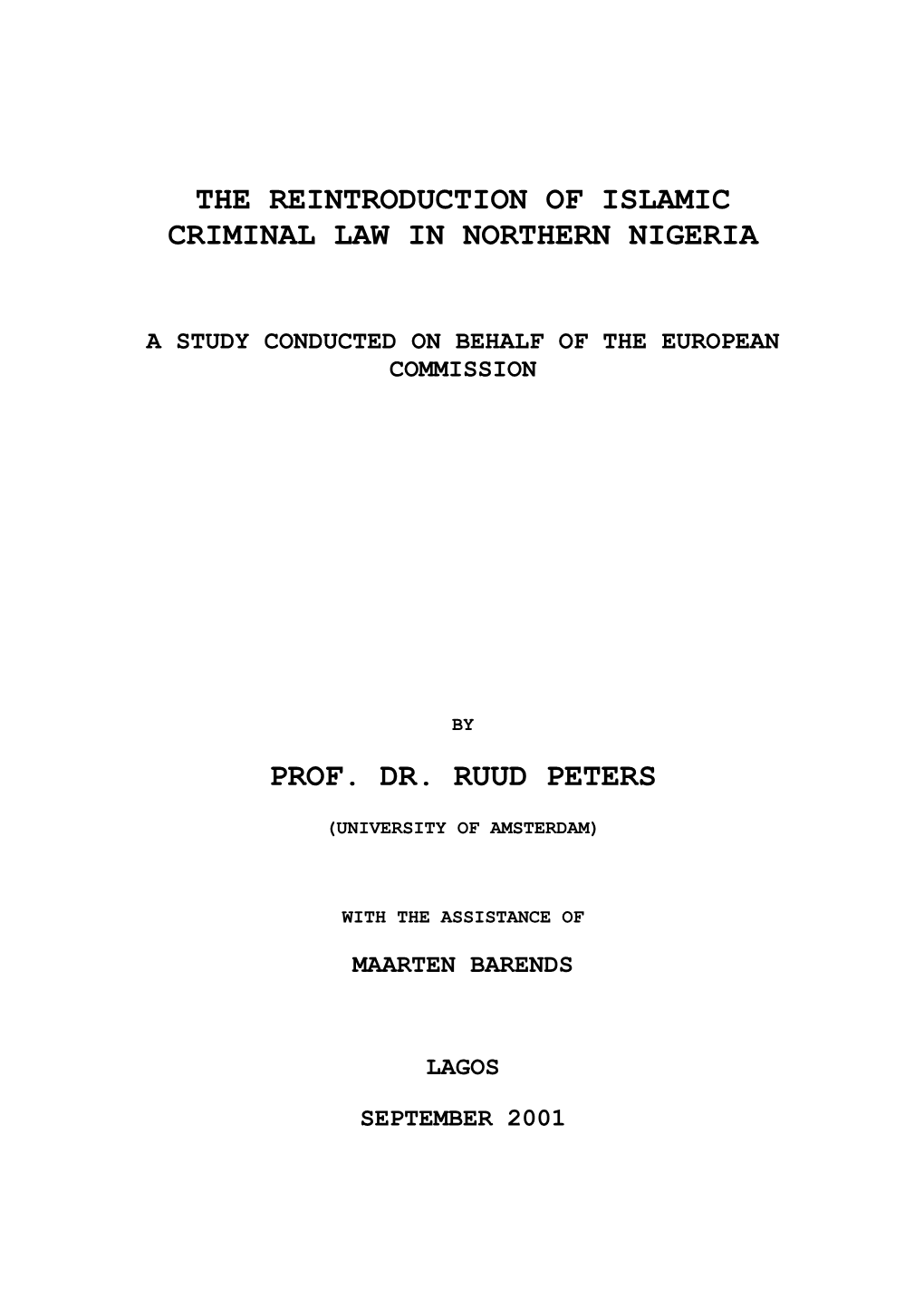The Reintroduction of Islamic Criminal Law in Northern Nigeria