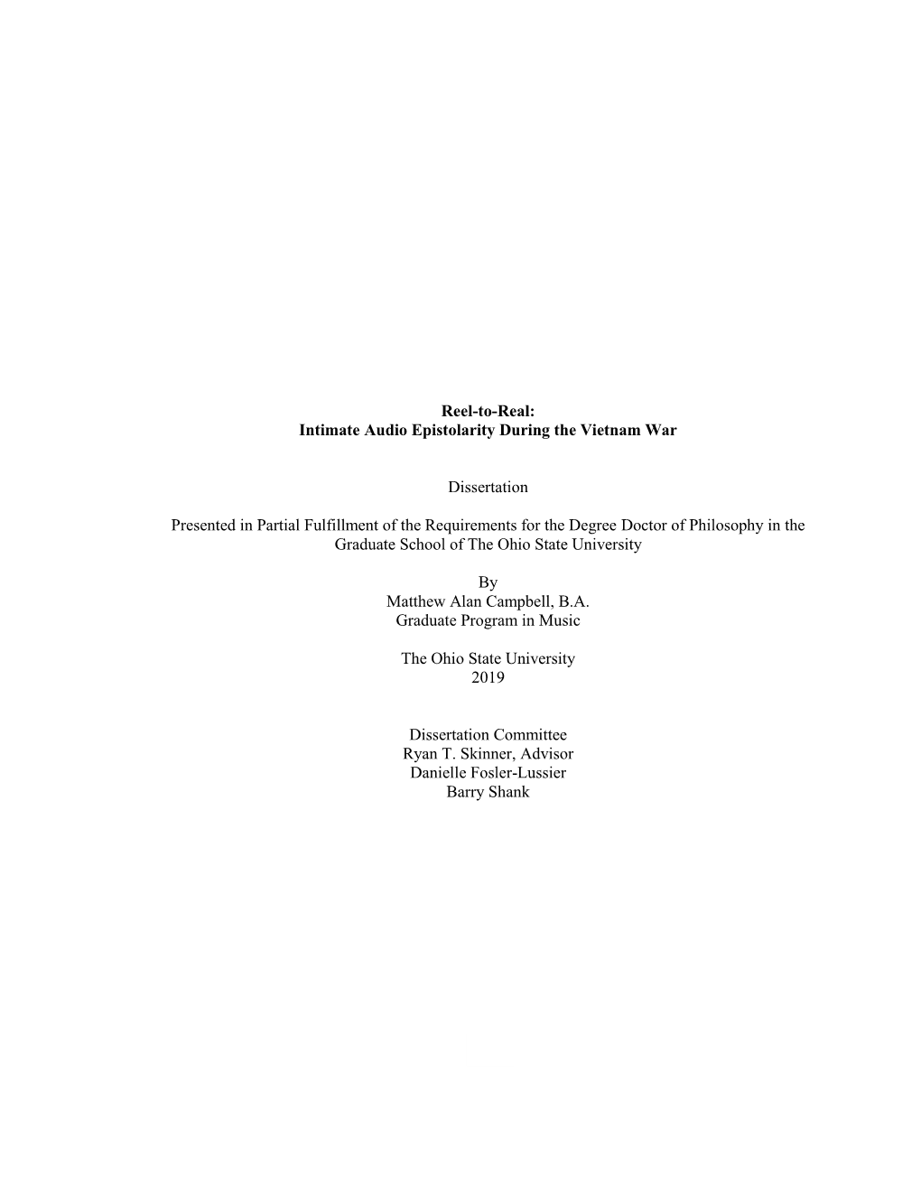 Reel-To-Real: Intimate Audio Epistolarity During the Vietnam War Dissertation Presented in Partial Fulfillment of the Requireme