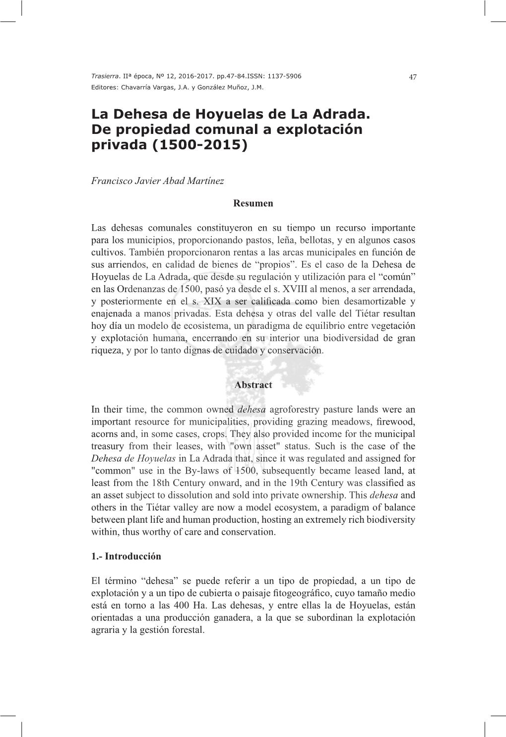 La Dehesa De Hoyuelas De La Adrada. De Propiedad Comunal a Explotación Privada (1500-2015)