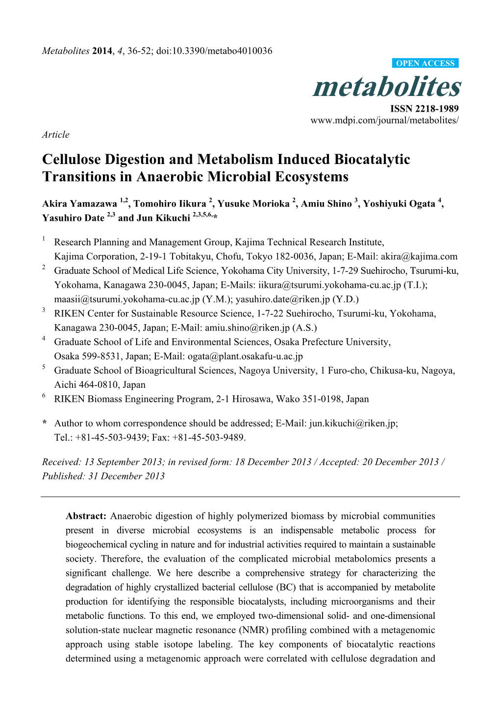 Cellulose Digestion and Metabolism Induced Biocatalytic Transitions in Anaerobic Microbial Ecosystems