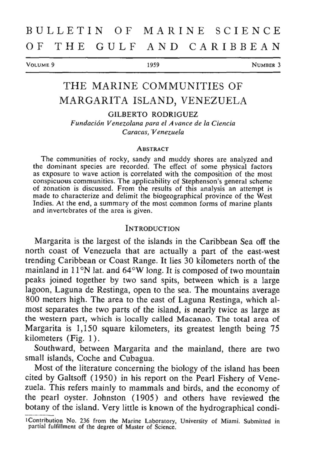 THE MARINE COMMUNITIES of MARGARITA ISLAND, VENEZUELA Gilberta RODRIGUEZ Fundaci6n Venezolana Para El a Vance De La Ciencia Caracas, 'Venezuela